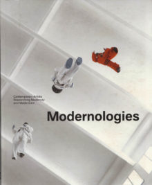 <b>“Modernologies,” 2009</b>