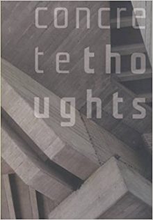 <b>“Concrete Thoughts: Modern Architecture and Contemporary Art,” 2006</b>
